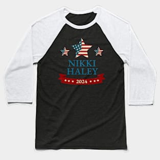 Vote Nikki Haley 2024 Baseball T-Shirt